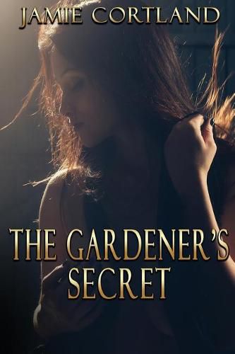 Cover image for The Gardener's Secret