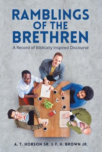 Cover image for Ramblings of the Brethren: A Record of Biblically Inspired Discourse