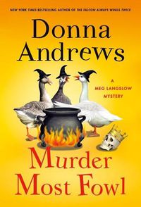 Cover image for Murder Most Fowl: A Meg Langslow Mystery
