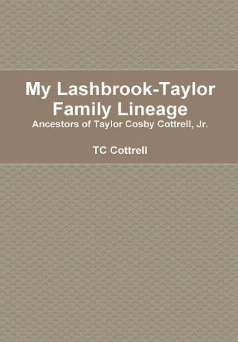 Cover image for My Lashbrook-Taylor Lineage