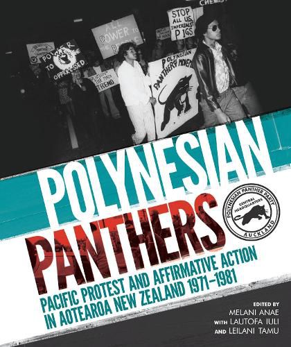 Cover image for Polynesian Panthers: Pacific Protest and Affirmative Action in Aotearoa New Zealand 1971 - 1981