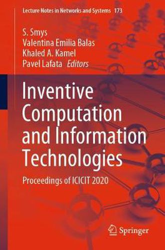 Cover image for Inventive Computation and Information Technologies: Proceedings of ICICIT 2020