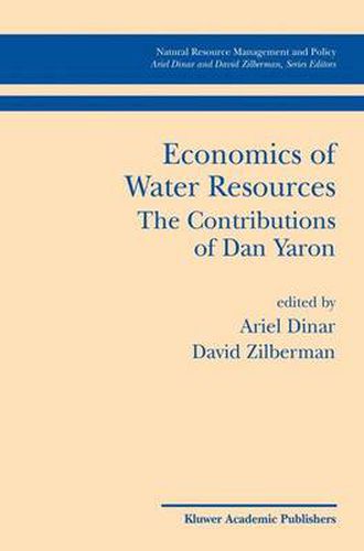 Cover image for Economics of Water Resources The Contributions of Dan Yaron