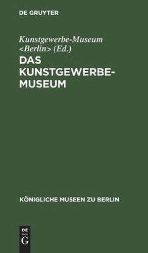 Cover image for Das Kunstgewerbe-Museum