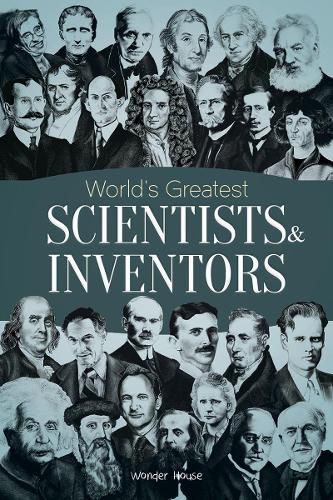 Cover image for World's Greatest Scientists & Inventors