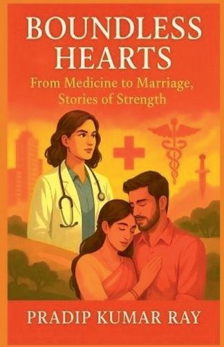 Cover image for Boundless Hearts (From Medicine to Marriage, Stories of Strength)