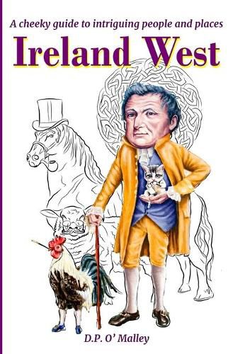 Cover image for Ireland West: A cheeky Guide to intriguing people and notable places