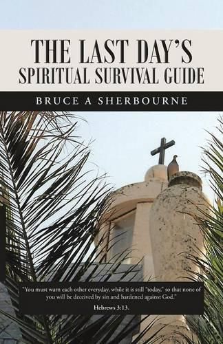 Cover image for The Last Day's Spiritual Survival Guide