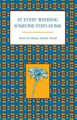 Cover image for At Every Wedding Someone Stays Home: Poems