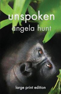 Cover image for Unspoken: Large Print Edition