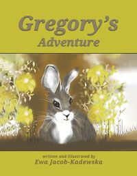 Cover image for Gregory's Adventure