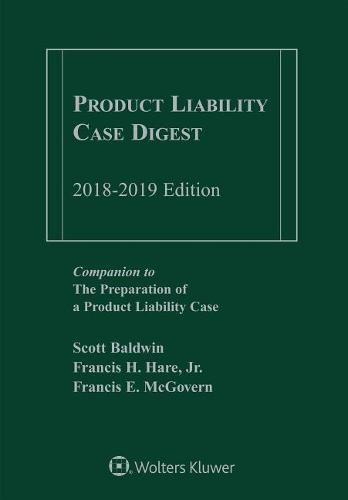 Product Liability Case Digest: 2018-2019 Edition