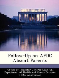 Cover image for Follow-Up on Afdc Absent Parents