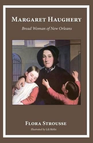 Cover image for Margaret Haughery Bread Woman