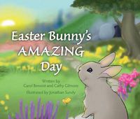 Cover image for Easter Bunny's Amazing Day