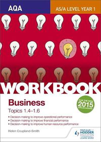 Cover image for AQA A-level Business Workbook 2: Topics 1.4-1.6