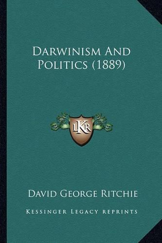 Darwinism and Politics (1889)