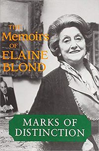 Cover image for Marks of Distinction: The Memoirs of Elain Blond