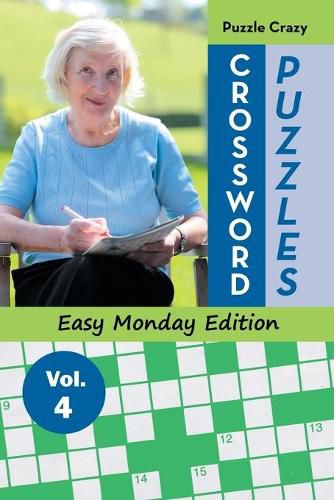 Cover image for Crossword Puzzles Easy Monday Edition Vol. 4