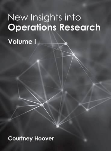 Cover image for New Insights Into Operations Research: Volume I