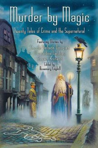 Cover image for Murder By Magic: Twenty Tales of Crime and the Supernatural