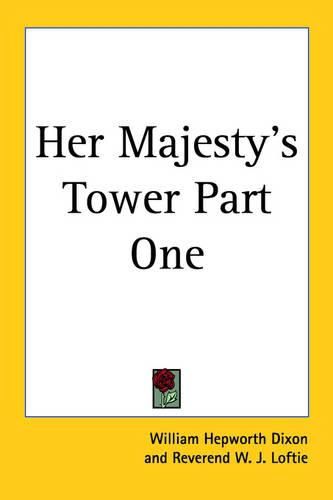 Cover image for Her Majesty's Tower Part One