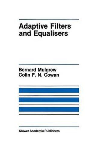 Cover image for Adaptive Filters and Equalisers