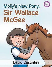 Cover image for Molly's New Pony, Sir Wallace McGee