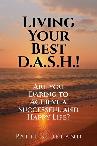 Cover image for Living your Best D.A.S.H.