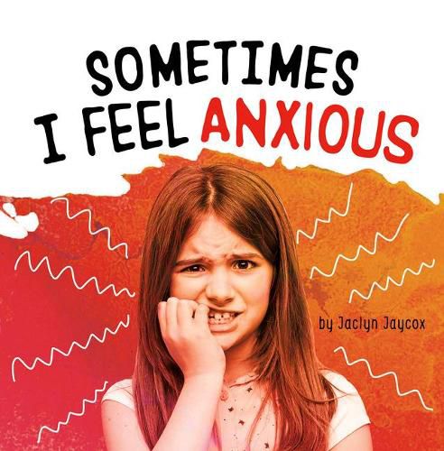 Cover image for Sometimes I Feel Anxious