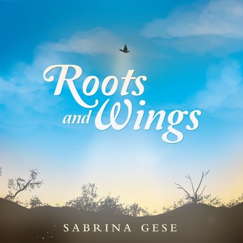 Cover image for Roots and Wings