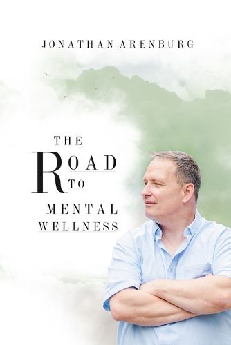 Cover image for The Road to Mental Wellness