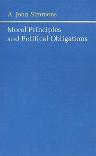 Cover image for Moral Principles and Political Obligations