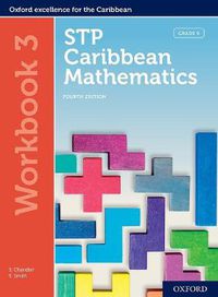 Cover image for STP Caribbean Mathematics, Fourth Edition: Age 11-14: STP Caribbean Mathematics Workbook 3