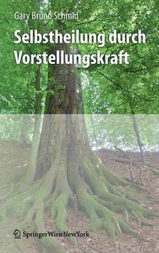 Cover image for Selbstheilung Durch Vorstellungskraft