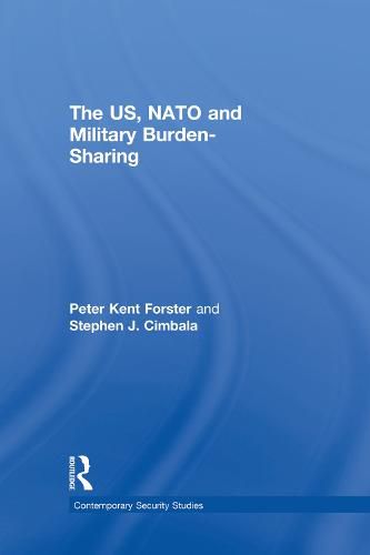 Cover image for The US, NATO and Military Burden-Sharing