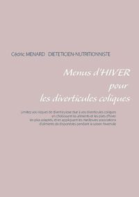 Cover image for Menus d'hiver pour les diverticules coliques