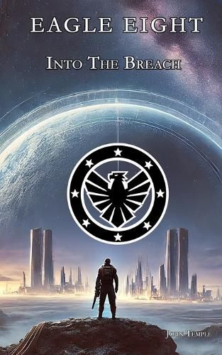 Cover image for Eagle Eight - Into the Breach