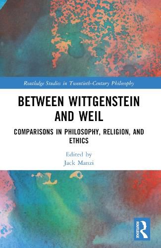 Cover image for Between Wittgenstein and Weil