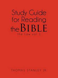 Cover image for Study Guide for Reading the Bible the Law Vol 1