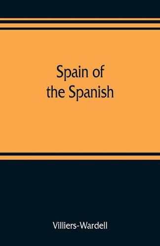 Spain of the Spanish