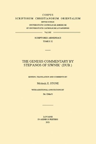 Cover image for The Genesis Commentary by Step'anos of Siwnik' (dub.): Edition, Translation and Comments