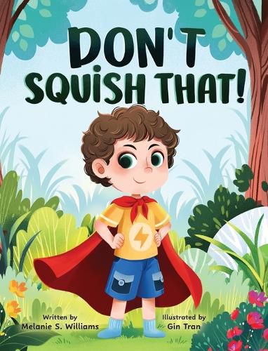 Cover image for Don't Squish That!