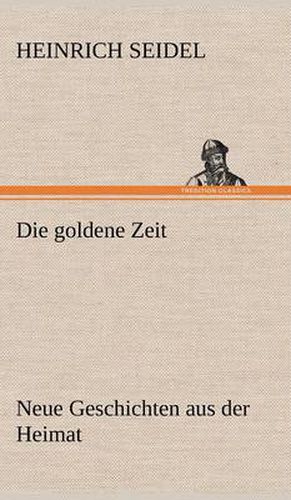 Cover image for Die Goldene Zeit