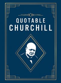 Cover image for Quotable Churchill