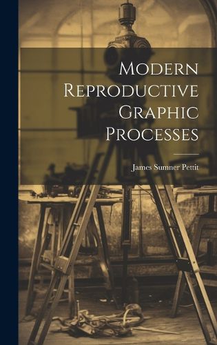 Cover image for Modern Reproductive Graphic Processes