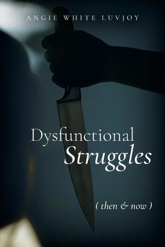 Cover image for Dysfunctional Struggles