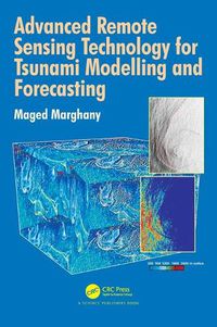 Cover image for Advanced Remote Sensing Technology for Tsunami Modelling and Forecasting