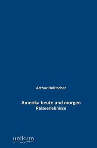 Cover image for Amerika heute und morgen