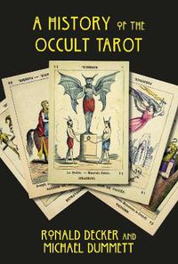 Cover image for The History of the Occult Tarot